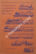 Book cover of The Development of the Railway Locomotive 1880 - 1946 by KIDNER, R.W.